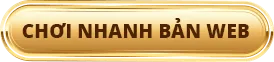 Chơi nhanh bản web Sunwin